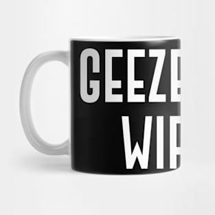 Geezers Wife Mug